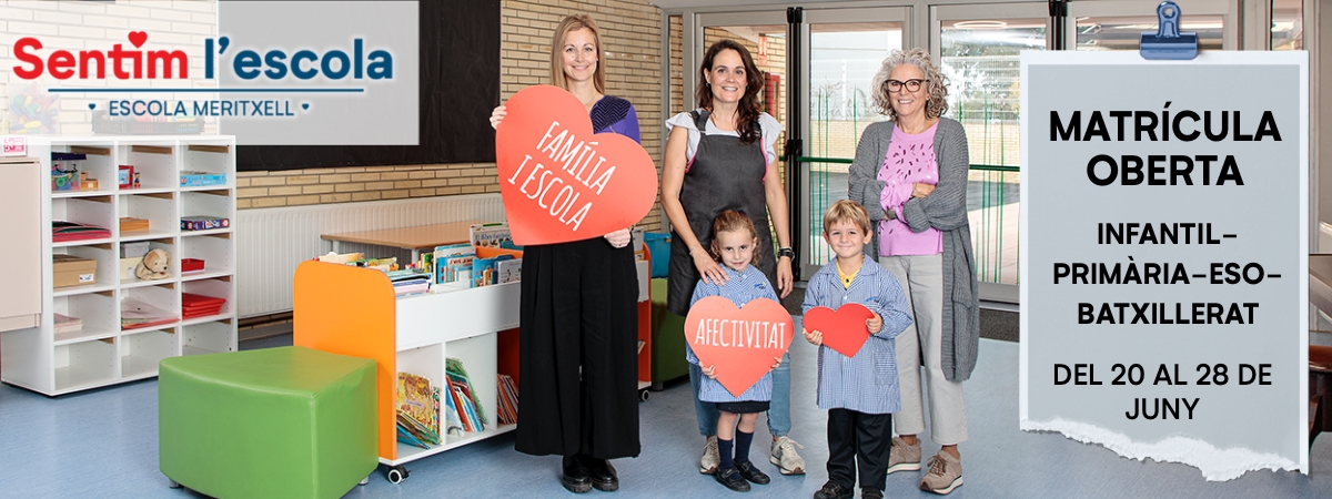 Matrícula Generic 2022
Escola Meritxell
