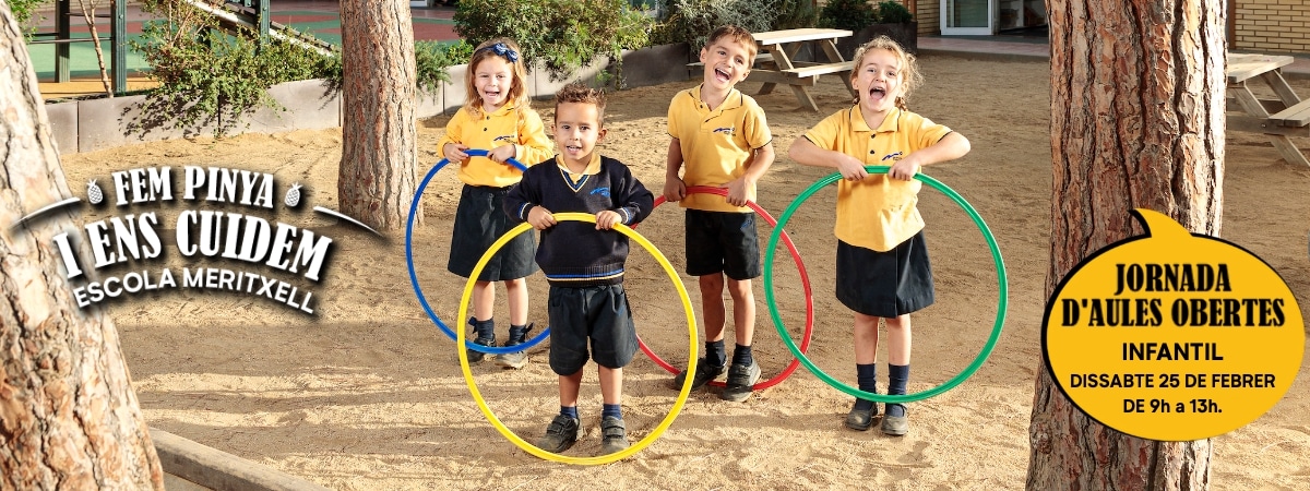 JORNADA AULES OBERTES INFANTIL
ESCOLA MERITXELL